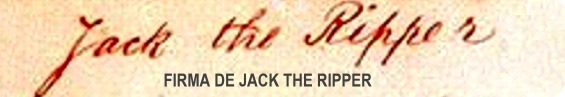 Firma de Jack the Ripper.